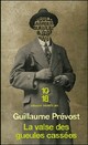  Achetez le livre d'occasion La valse des gueules cassées de Guillaume Prévost sur Livrenpoche.com 