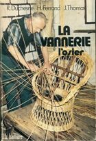  Achetez le livre d'occasion La vannerie : Tome I l'osier sur Livrenpoche.com 