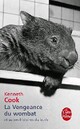  Achetez le livre d'occasion La vengeance du wombat et autres histoires du bush de Kenneth Cook sur Livrenpoche.com 