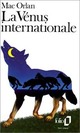  Achetez le livre d'occasion La vénus internationale de Pierre Mac Orlan sur Livrenpoche.com 