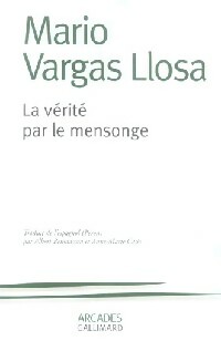  Achetez le livre d'occasion La vérité par le mensonge de Mario Vargas Llosa sur Livrenpoche.com 