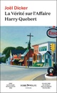  Achetez le livre d'occasion La vérité sur l'affaire Harry Quebert de Joël Dicker sur Livrenpoche.com 
