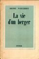  Achetez le livre d'occasion La vie d'un berger de Ernst Wiechert sur Livrenpoche.com 
