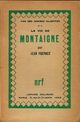  Achetez le livre d'occasion La vie de Montaigne de Jean Prévost sur Livrenpoche.com 