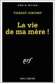  Achetez le livre d'occasion La vie de ma mère ! de Thierry Jonquet sur Livrenpoche.com 