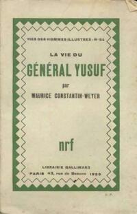  Achetez le livre d'occasion La vie du général Yusuf de Maurice Constantin-Weyer sur Livrenpoche.com 