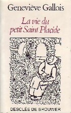  Achetez le livre d'occasion La vie du petit Saint Placide sur Livrenpoche.com 