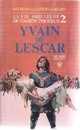 Achetez le livre d'occasion La vie fabuleuse de gaston Phoebus Tome II : Yvain de Lescar de Gaston De Béarn sur Livrenpoche.com 