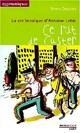  Achetez le livre d'occasion La vie héroïque d'Antoine Lebic : Ce rat de Custer de Sophie Dieuaide sur Livrenpoche.com 