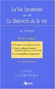  Achetez le livre d'occasion La vie heureuse / La brièveté de la vie de Sénèque sur Livrenpoche.com 