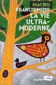  Achetez le livre d'occasion La vie moderne de Francis Mizio sur Livrenpoche.com 