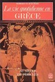  Achetez le livre d'occasion La vie quotidienne en Grèce au siècle de Périclès de Robert Flacelière sur Livrenpoche.com 