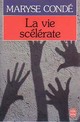  Achetez le livre d'occasion La vie scélérate de Maryse Condé sur Livrenpoche.com 