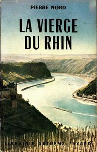  Achetez le livre d'occasion La vierge-du-Rhin de Pierre Nord sur Livrenpoche.com 