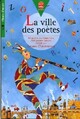  Achetez le livre d'occasion La ville des poètes de Jacques Charpentreau sur Livrenpoche.com 