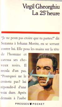  Achetez le livre d'occasion La vingt-cinquième heure de Constant Virgil Gheorghiu sur Livrenpoche.com 