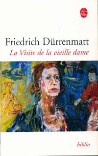  Achetez le livre d'occasion La visite de la vieille dame de Friedrich Dürrenmatt sur Livrenpoche.com 
