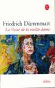  Achetez le livre d'occasion La visite de la vieille dame de Friedrich Dürrenmatt sur Livrenpoche.com 