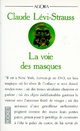  Achetez le livre d'occasion La voie des masques de Claude Lévi-Strauss sur Livrenpoche.com 