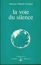  Achetez le livre d'occasion La voie du silence de Omraam Mikhaël Aïvanhov sur Livrenpoche.com 