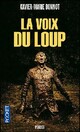  Achetez le livre d'occasion La voix du loup de Xavier-Marie Bonnot sur Livrenpoche.com 