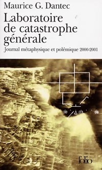  Achetez le livre d'occasion Laboratoire de catastrophe générale de Maurice G. Dantec sur Livrenpoche.com 