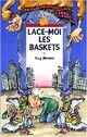  Achetez le livre d'occasion Lace-moi les baskets de Guy Jimenes sur Livrenpoche.com 
