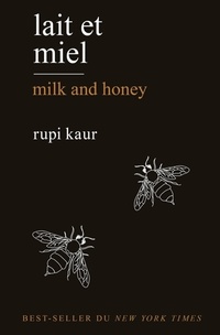  Achetez le livre d'occasion Lait et miel / Milk and honey de Rupi Kaur sur Livrenpoche.com 