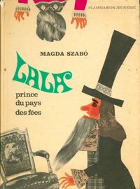  Achetez le livre d'occasion Lala, prince du pays des fées de Magda Szabo sur Livrenpoche.com 