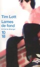  Achetez le livre d'occasion Lames de fond de Tim Lott sur Livrenpoche.com 