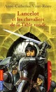  Achetez le livre d'occasion Lancelot et les chevaliers de la table ronde de Anne-Catherine Vivet-Rémy sur Livrenpoche.com 