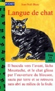  Achetez le livre d'occasion Langue de chat de Jean-Noël Blanc sur Livrenpoche.com 
