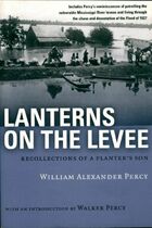  Achetez le livre d'occasion Lanterns on the levee. Recollections of a planter's son sur Livrenpoche.com 