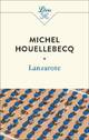  Achetez le livre d'occasion Lanzarote et autres textes de Michel Houellebecq sur Livrenpoche.com 