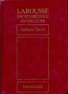  Achetez le livre d'occasion Larousse encyclopédique en couleurs Tome II : Aplanat / Barre sur Livrenpoche.com 