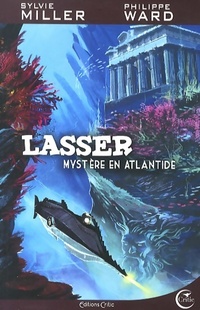  Achetez le livre d'occasion Lasser, détective des dieux Tome III : Mystère en Atlantide de Sylvie Miller sur Livrenpoche.com 