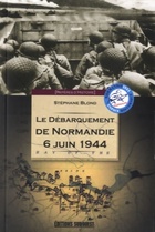  Achetez le livre d'occasion Le Débarquement de Normandie 6 juin 1944 sur Livrenpoche.com 