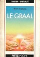  Achetez le livre d'occasion Le Graal de Jean Markale sur Livrenpoche.com 