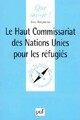  Achetez le livre d'occasion Le Haut Commissariat des Nations-Unies pour les réfugiés de Frédéric Beigbeder sur Livrenpoche.com 