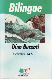  Achetez le livre d'occasion Le K / Il colombre de Dino Buzzati sur Livrenpoche.com 