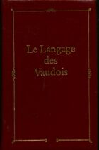  Achetez le livre d'occasion Le Langage des vaudois sur Livrenpoche.com 