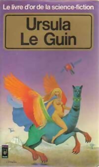  Achetez le livre d'occasion Le Livre d'Or d'Ursula Le Guin (Etoiles des profondeurs) de Ursula Kroeber Le Guin sur Livrenpoche.com 