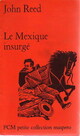  Achetez le livre d'occasion Le Mexique insurgé de John Reed sur Livrenpoche.com 