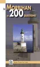  Achetez le livre d'occasion Le Morbihan en 200 questions sur Livrenpoche.com 