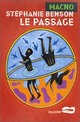  Achetez le livre d'occasion Le Passage de Stéphanie Benson sur Livrenpoche.com 