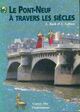  Achetez le livre d'occasion Le Pont-Neuf à travers les siècles de Laurence Lefèvre sur Livrenpoche.com 