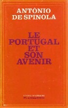  Achetez le livre d'occasion Le Portugal et son avenir sur Livrenpoche.com 