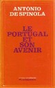  Achetez le livre d'occasion Le Portugal et son avenir de Antonio De Spinola sur Livrenpoche.com 