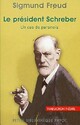 Achetez le livre d'occasion Le Président Schreber de Sigmund Freud sur Livrenpoche.com 