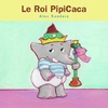  Achetez le livre d'occasion Le Roi PipiCaca sur Livrenpoche.com 